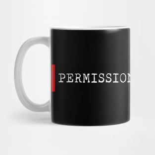 Permission to Speak, Sir! Mug